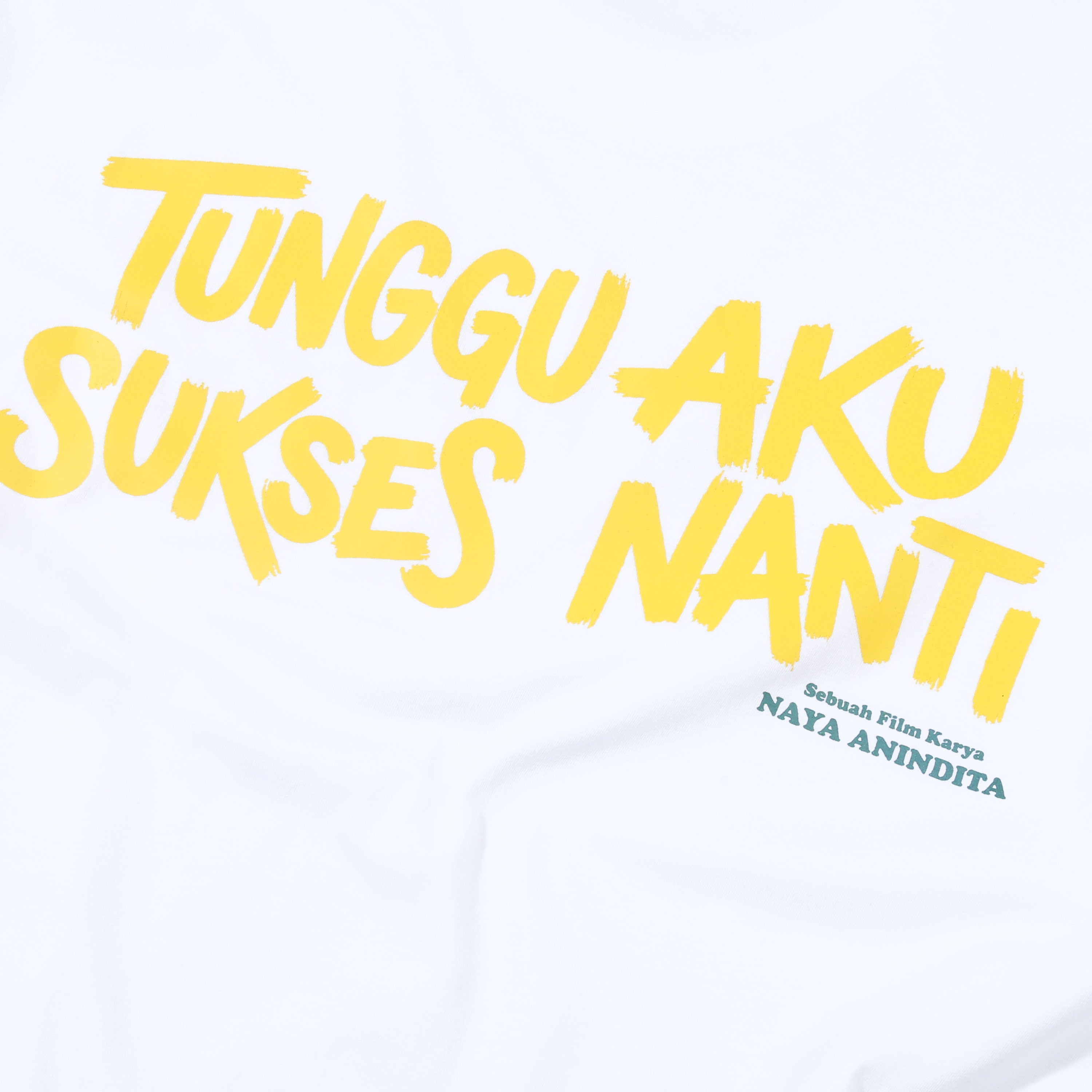 Lagaa - Tunggu Aku Sukses Nanti - T-shirt - White