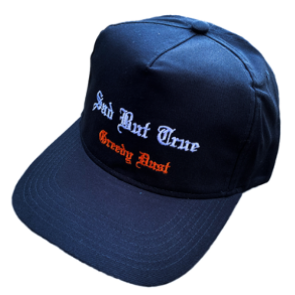 Greedy Dust - Sad But True Snapback