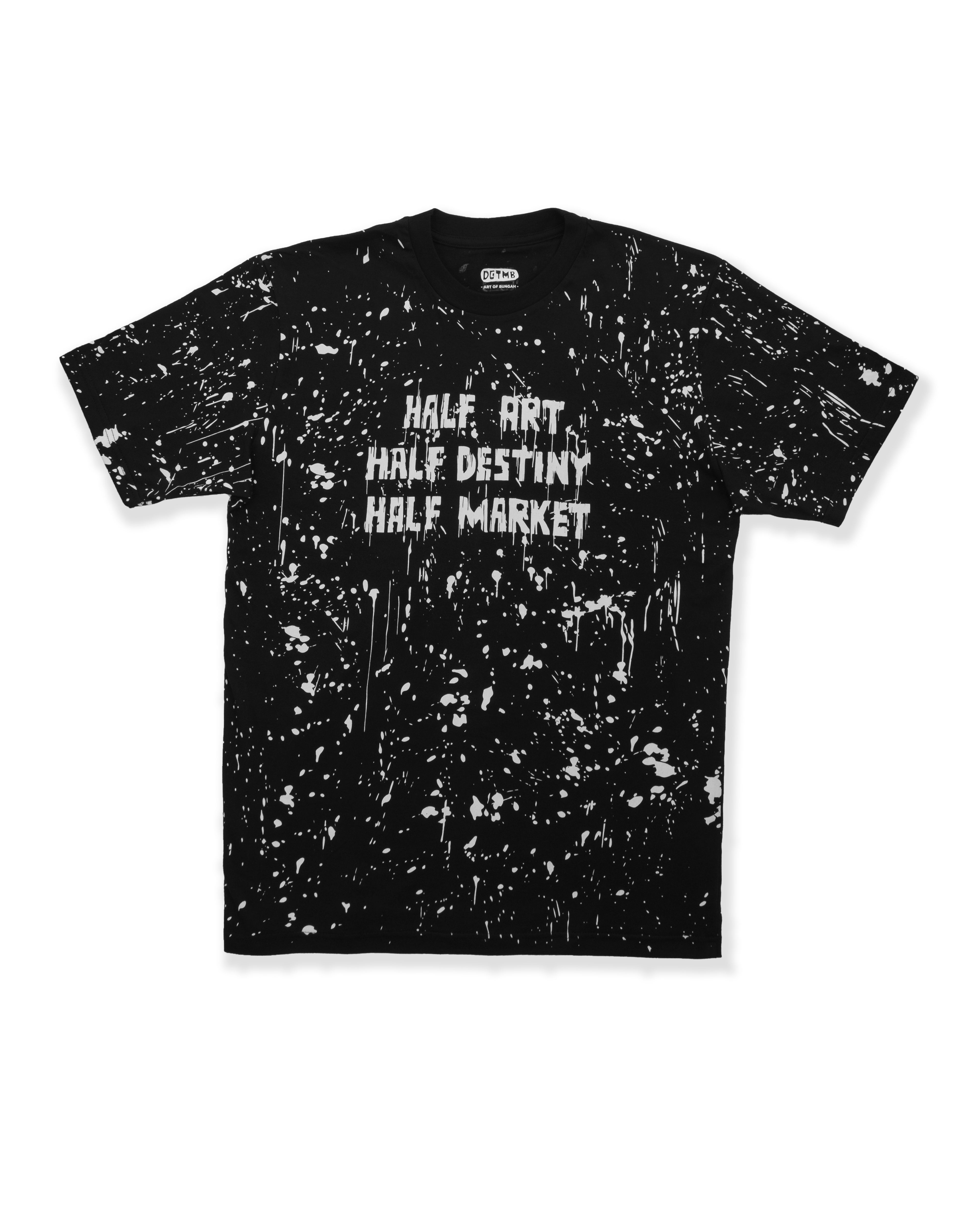 DGTMB - Half Art, Half Destiny, Half Market - T-shirt